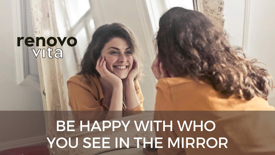Are You Happy with Who You See in the Mirror?