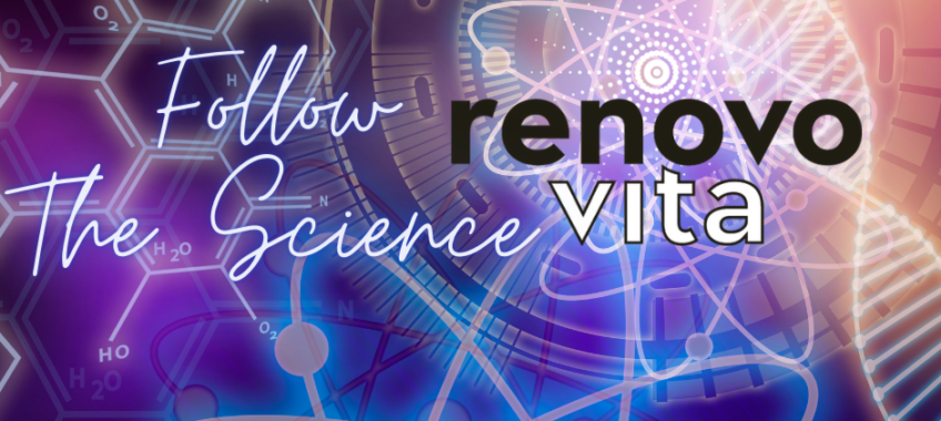 Follow the Science - It Leads Straight to RenovoVita