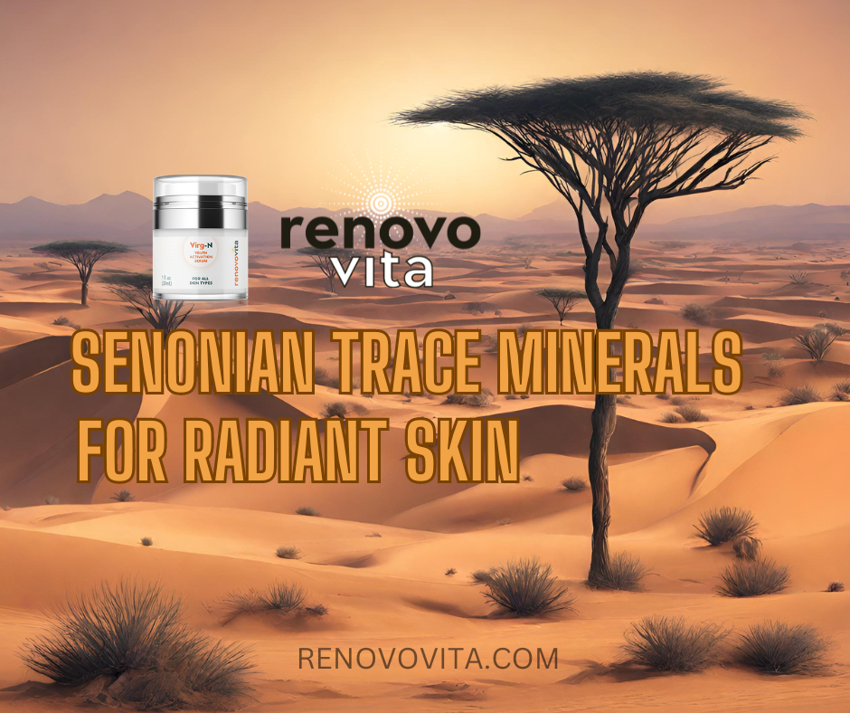 A Secret Ingredient for Radiant Skin: Senonian Trace Minerals