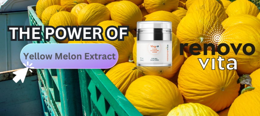 Yellow Melon's Effects on Skin Cells: Unveiling the Secret of Virg-N Youth Serum by RenovoVita