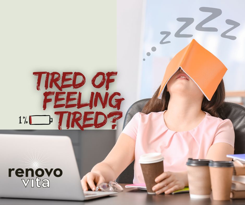 Are You Tired of Feeling Tired? – We Have Your Solution