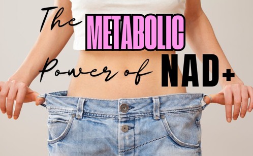 How NAD+ Influences Metabolism and Weight Management