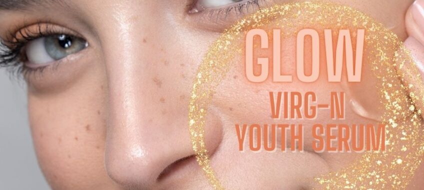 Virg-N Youth serum by Renovovita for glowing skin!